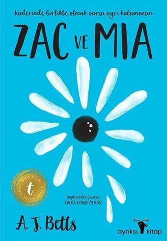 Zac ve Mia - A. J. Betts - Ayrıksı Kitap