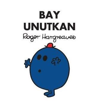 Bay Unutkan - Roger Hargreaves - Doğan ve Egmont Yayıncılık