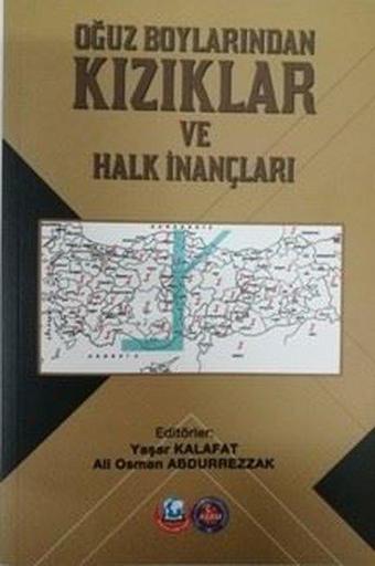 Oğuz Boylarından Kızıklar ve Halk İnançları - Kolektif  - ASAM