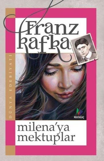 Milena'ya Mektuplar - Franz Kafka - Mavi Ağaç