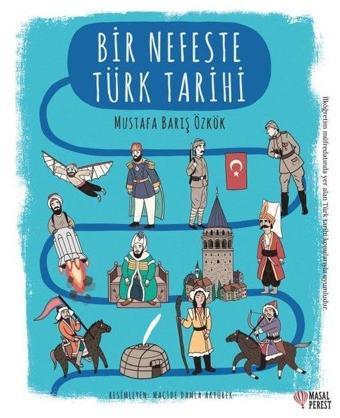 Bir Nefeste Türk Tarihi - Masalperest