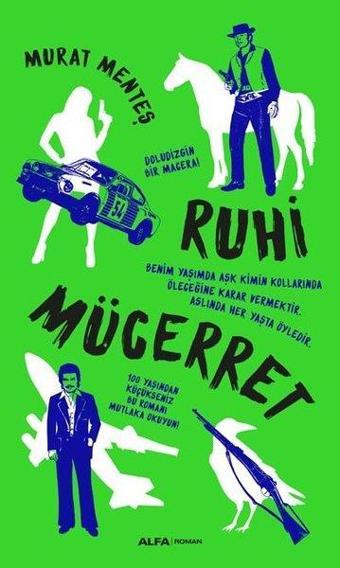 Ruhi Mücerret - Murat Menteş - Alfa Yayıncılık