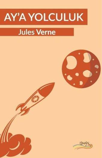 Ay'a Yolculuk - Jules Verne - Liman Çocuk