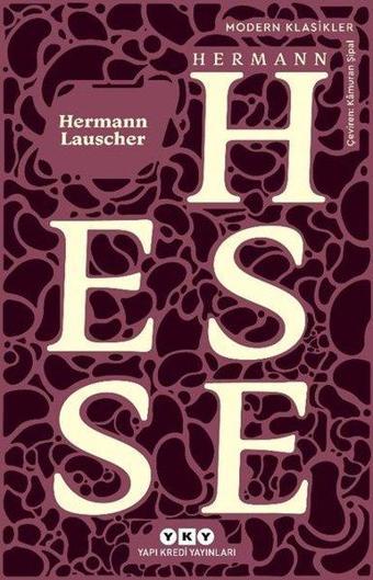 Hermann Lauscher-Modern Klasikler - Hermann Hesse - Yapı Kredi Yayınları