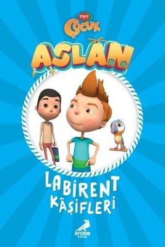 Labirent Kaşifleri - Aslan - Kolektif  - Erdem Çocuk