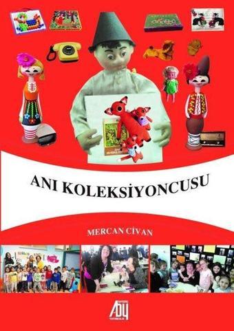 Anı Koleksiyoncusu - Mercan Civan - Baygenç Yayıncılık