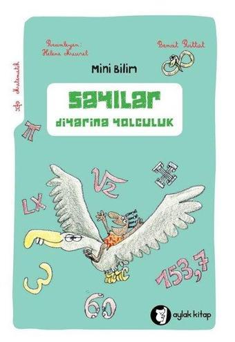 Sayılar Diyarına Yolculuk-Mini Bilim 4 - Benoit Rittat - Aylak Kitap