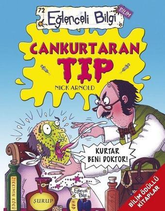 Cankurtaran Tıp-Eğlenceli Bilim - Nick Arnold - Eğlenceli Bilgi