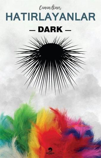 Hatırlayanlar 2-Dark - Canan Öner - Octopus Yayınevi