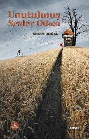 Unutulmuş Sesler Odası - Mesut Doğan - Loras Kitap