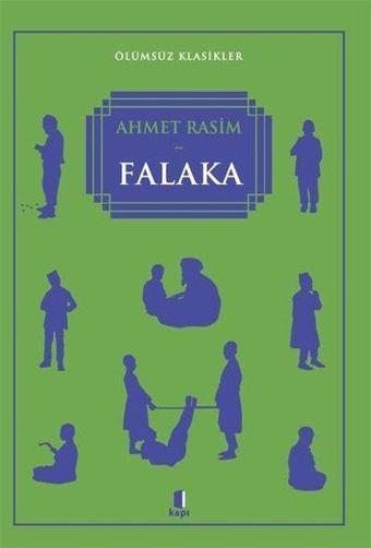 Falaka-Ölümsüz Klasikler - Ahmet Rasim - Kapı Yayınları