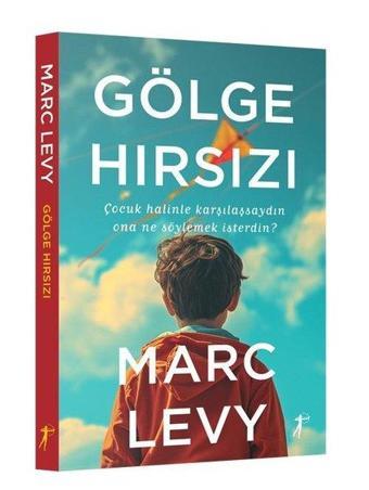 Gölge Hırsızı - Marc Levy - Artemis Yayınları