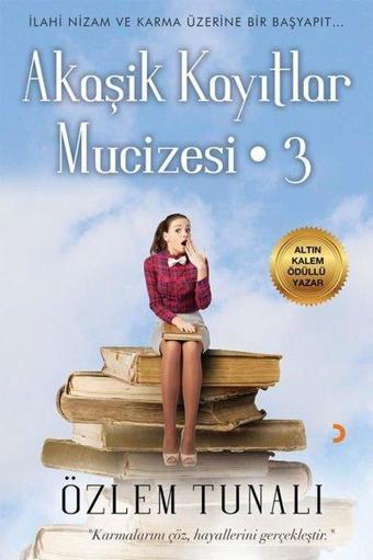 Akaşik Kayıtlar Mucizesi - 3 - Özlem Tunalı - Cinius Yayınevi