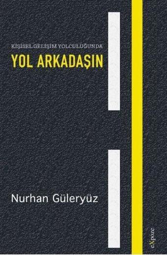 Kişisel Gelişim Yolculuğunda Yol Arkadaşın - Nurhan Güleryüz - Expoze