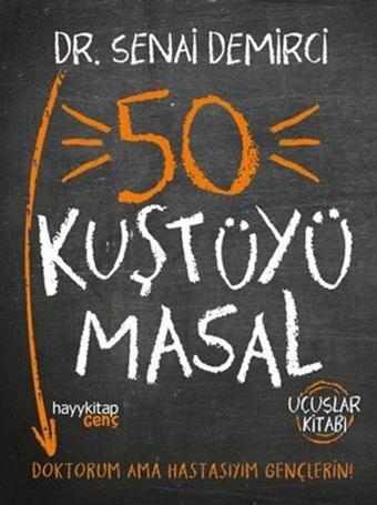 50 Kuştüyü Masal-Uçuşlar Kitabı - Senai Demirci - Hayykitap