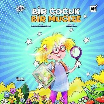 Bir Çocuk Bir Mucize - Duygu Duraklı Özlü - Gaga Yayınları