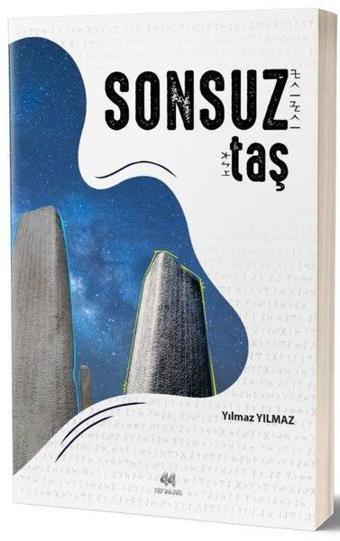 Sonsuz Taş - Yılmaz Yılmaz - 44 Yayınları