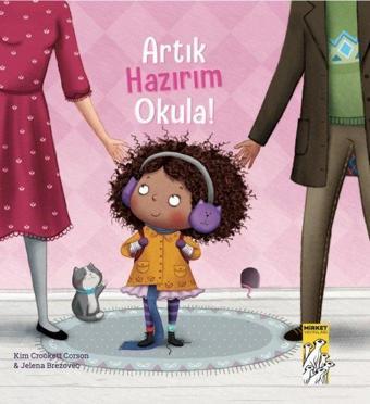 Artık Hazırım Okula - Kim Crockett Carson - Mirket Yayınları