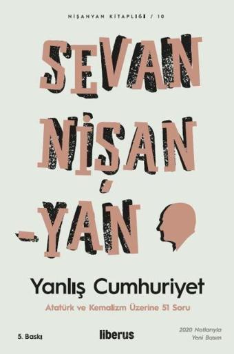 Yanlış Cumhuriyet - Sevan Nişanyan - Liberus