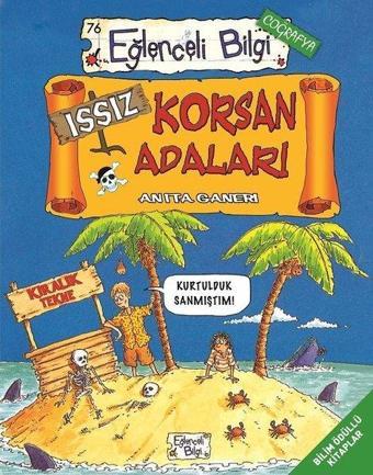 Issız Korsan Adaları-Eğlenceli Coğrafya - Anita Ganeri - Eğlenceli Bilgi