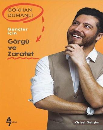 Gençler için Görgü ve Zarafet - Gökhan Dumanlı - A7 Kitap