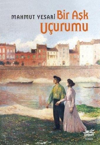 Bir Aşk Uçurumu - Mahmut Yesari - Çolpan