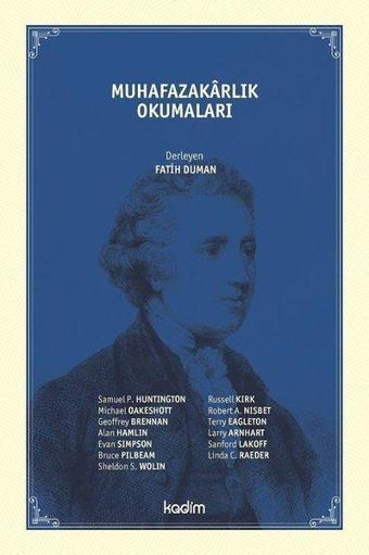 Muhafazakarlık Okumaları - Fatih Duman - Kadim