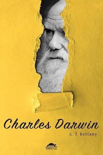 Darwin'in Hayatı - G.T. Bettany - Maya Kitap