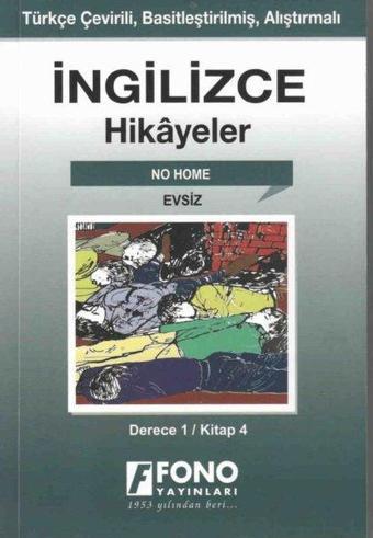 Evsiz-İngilizce Hikayeler Derece 1 Kitap 4 - Kolektif  - Fono Yayınları