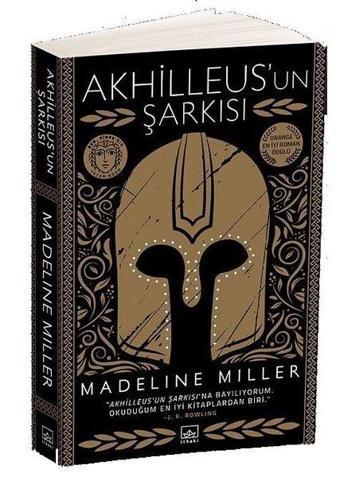 Akhilleus'un Şarkısı - Madeline Miller - İthaki Yayınları