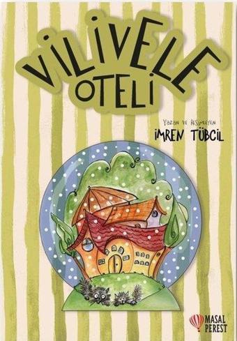 Vilivele Oteli - İmren Tübcil - Masalperest