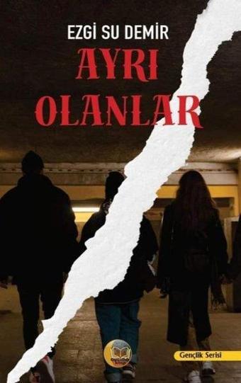 Ayrı Olanlar - Ezgi Su Demir - Aysima Yayınları