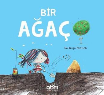 Bir Ağaç - Rodrigo Mattioli - Abm Yayınevi