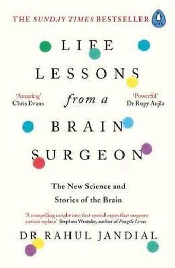 Life Lessons from a Brain Surgeon: The New Science and Stories of the Brain - Rahul Jandial - Penguin