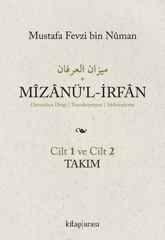 Mizanü'l-İrfan Seti-Cilt 1 ve Cilt 2 Takım - Mustafa Fevzi Bin Numan - Kitap Arası