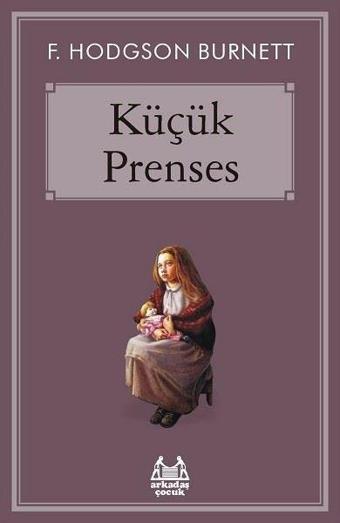 Küçük Prenses - Frances Hodgson Burnett - Arkadaş Yayıncılık