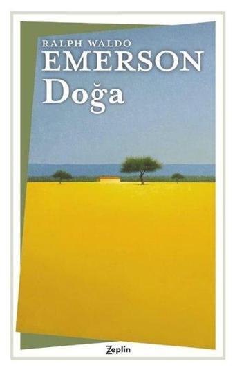 Doğa - Ralph Waldo Emerson - Zeplin Kitap