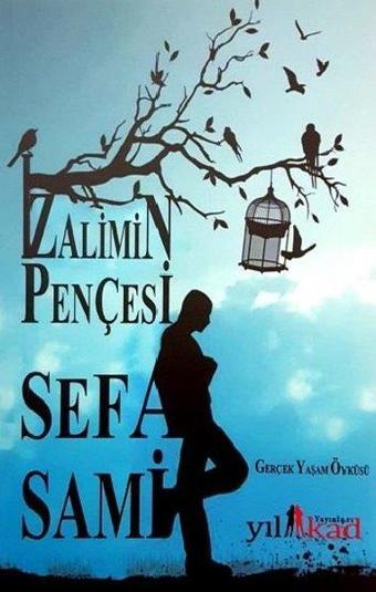 Zalimin Pençesi - Sefa Sami - Yılkad Yayınları