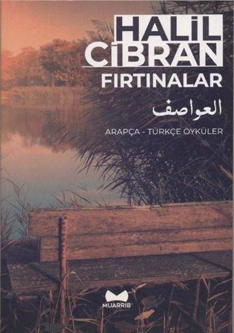 Fırtınalar: Arapça-Türkçe Öyküler - Halil Cibran - Muarrib