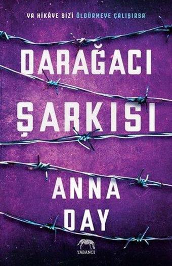 Darağacı Şarkısı - Anna Day - Yabancı