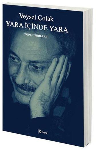 Yara İçinde Yara - Veysel Çolak - Hayal