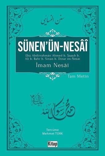 Sünen'ün-Nesai - İmam Nesai - Kitap Dünyası