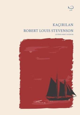 Kaçırılan - Robert Louis Stevenson - Yedi Yayınları