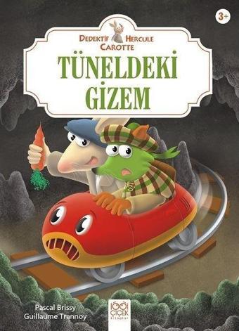Tüneldeki Gizem-Dedektif Hercule Carotte - Pascal Brissy - 1001 Çiçek