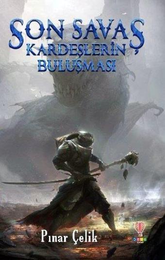 Son Savaş-Kardeşlerin Buluşması - Pınar Çelik - Dahi Çocuk