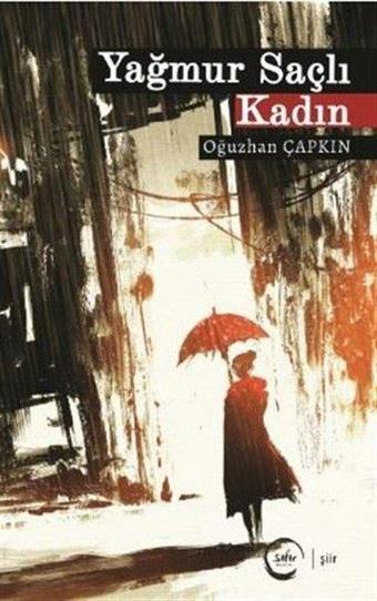 Yağmur Saçlı Kadın - Sıfır Yayınları