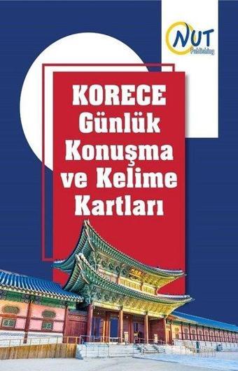 Korece Günlük Konuşma ve Kelime Kartları - Ayşegül Yanar - Nut Publishing