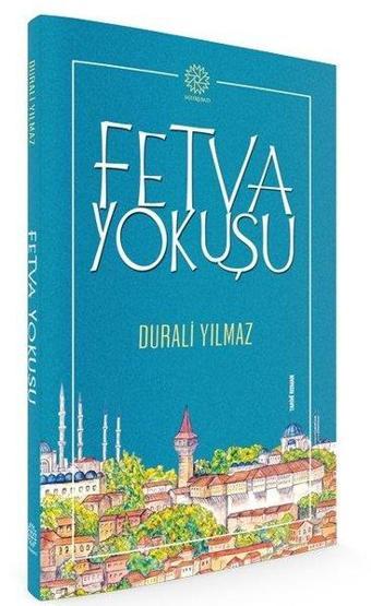 Fetva Yokuşu - Durali Yılmaz - Mihrabad Yayınları