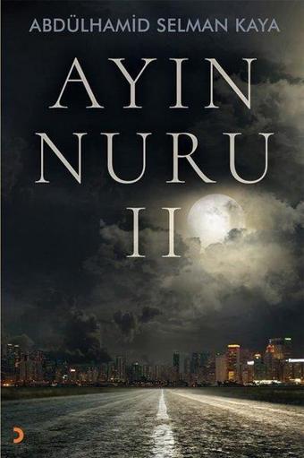 Ayın Nuru-2 - Abdülhamid Selman Kaya - Cinius Yayınevi