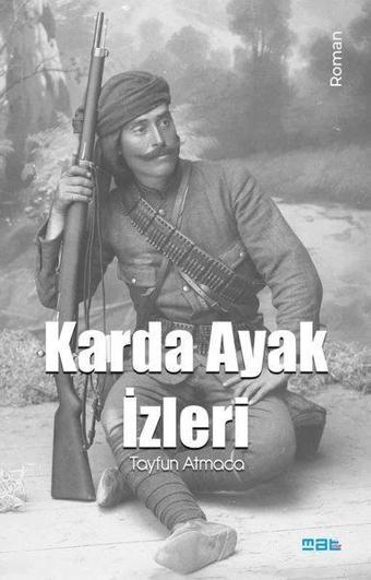 Karda Ayak İzleri - Tayfun Atmaca - Mat Kitap